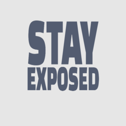 Stay Exposed